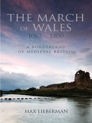 cover image of The March of Wales 1067-1300
